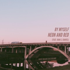 By Myself (feat. Juan S. Chaves)