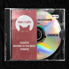 CASHEW - Moving To The Beat