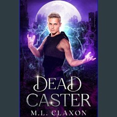 [PDF] eBOOK Read ❤ DEAD Caster Read online