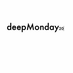 deepMonday podcast 20