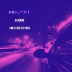 Karri - Impromptu (MOUDI Amapiano Remix)