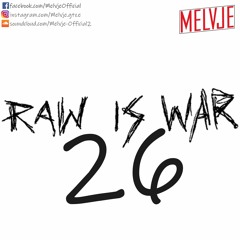 Raw Is War #26 XTRA RAW | by Melvje