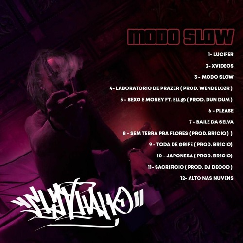 Mc Flavinho "Modo Slow" ( ALBUM COMPLETO )