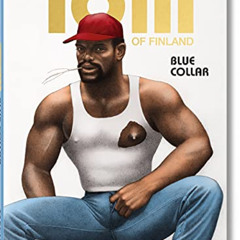 FREE PDF 💘 The Little Book of Tom. Blue Collar by  Dian Hanson &  Tom of Finland [KI