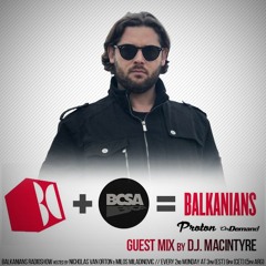 D.J. MacIntyre - Balkanians Show @ Proton Radio (April 2021)