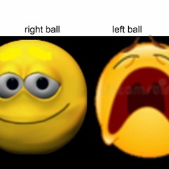right ball :) left ball :(