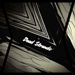 Dead Strands (Prod VANNL)