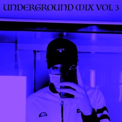 UNDERGROUND MIX VOL 3