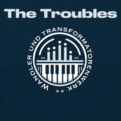 The Troubles