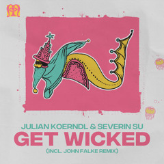 PREMIERE: Julian Koerndl & Severin Su - Get Wicked (John Falke Remix) [Marginalia]