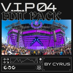 V.I.P 04 - Edit Pack (Psy Trance) (10 tracks)