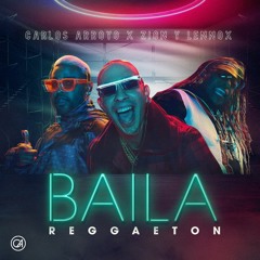 Carlos Aroyo Ft Zion y Lennox -Baila Reggaeton (Dj Nev Remix)