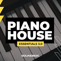 Piano House Essentials 3.0 [Sample Pack]