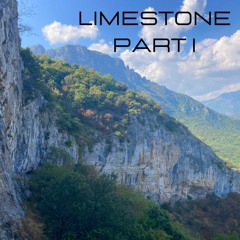 Limestone Part I