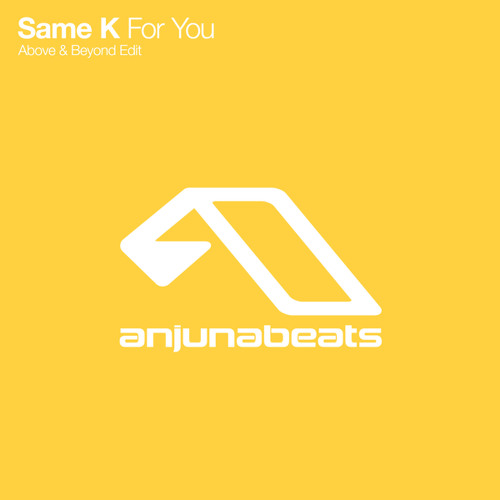 For You (Above & Beyond Edit)