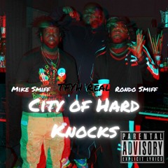 City of Hard Knocks (feat. Mike Smiff & Rondo Smiff)