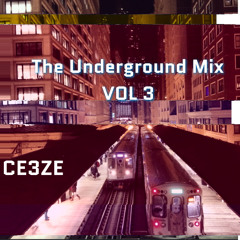 The Underground Mix: VOL 3