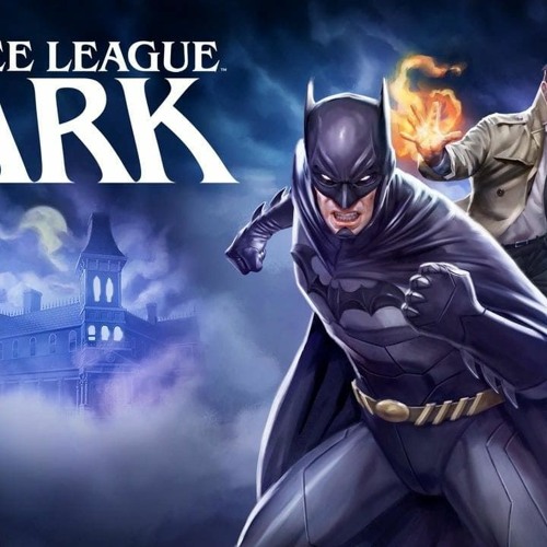 Stream WATCH~Justice League Dark (2017) FullMovie Free Online [460910  Plays] by STREAMING®ONLINE®CINEFLIX-16 | Listen online for free on  SoundCloud