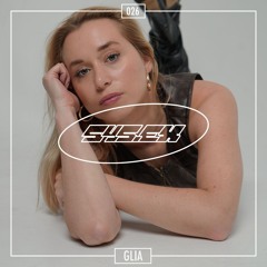 SYSTEM EXCLUSIVE PODCAST - 026 - GLIA
