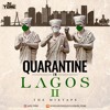 Quarantine in Lagos II
