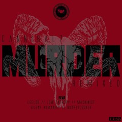 Cannibal7 - Murder (Silent Humanity Remix)