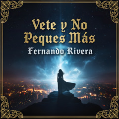 Vete y No Peques Más