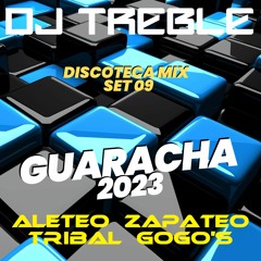 GUARACHA 2023 DISCOTECA MIX SET 09