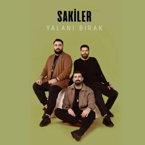 SAKİLER - Yalanı Bırak (Kubilay Sirin Remix)
