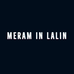 Meram In Lalin