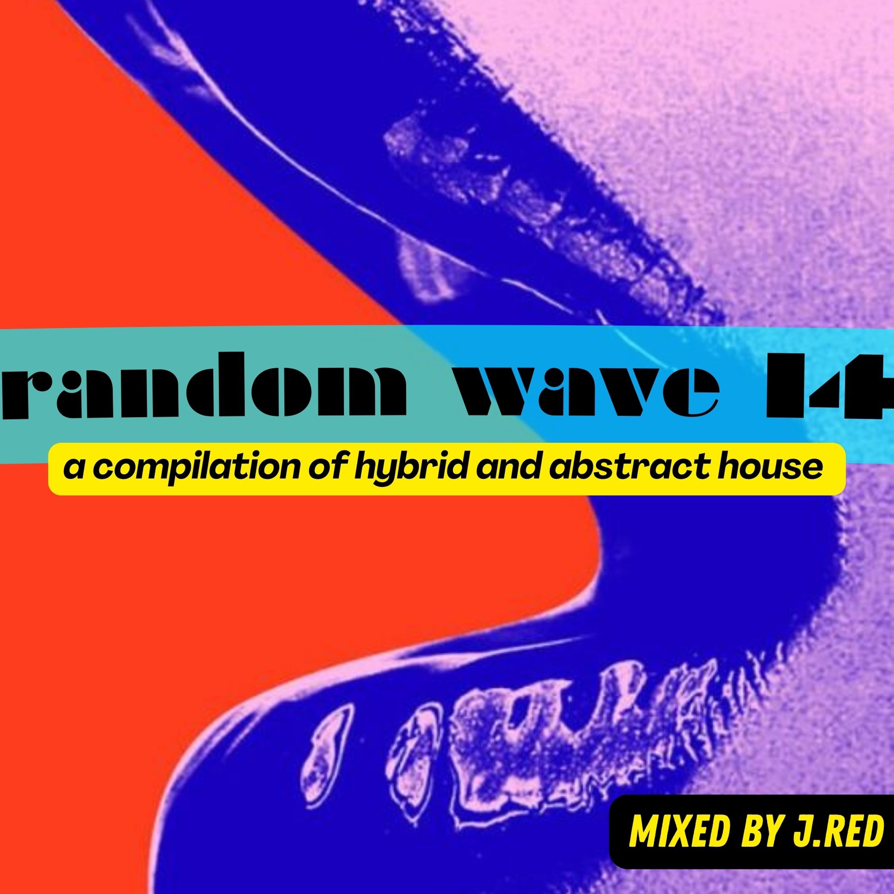 Random Wave 14 by J.Red episode artwork