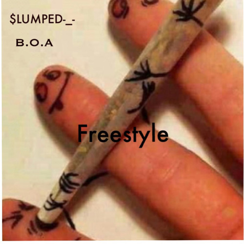 $lumped-_- x B.O.A - Freestyle (prod. DEMOBEATZ)