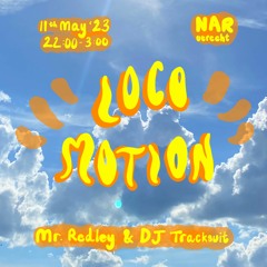 Locomotion #2 - Mr. Redley b2b DJ Tracksuit