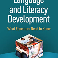 free PDF 📜 Language and Literacy Development: What Educators Need to Know by  James