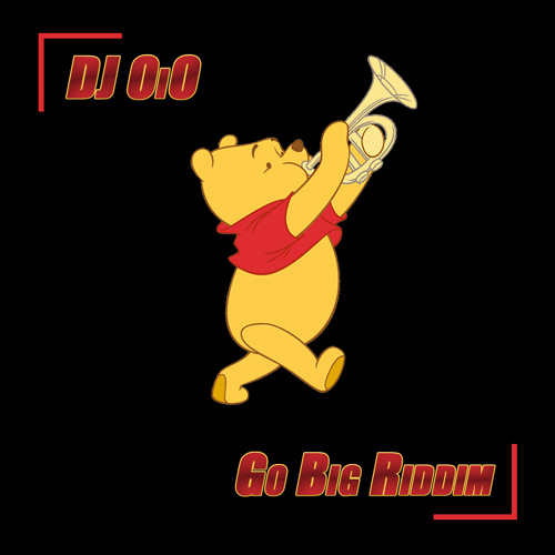 Go Big Riddim