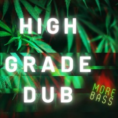 High Grade Dub