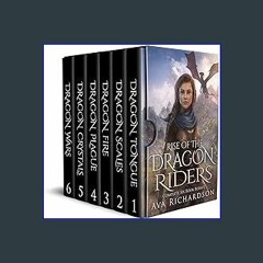 PDF/READ 📚 Rise of the Dragon Riders: A YA Dragon Rider Fantasy Adventure 6-Book World Boxset [PDF