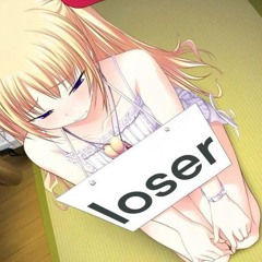 I am a fucking loser