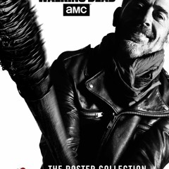 ▶️ PDF ▶️ The Walking Dead: The Poster Collection, Volume III (3) (Ins