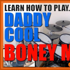 ★ Daddy Cool (Boney M) ★ Drum Lesson PREVIEW | How To Play Song (Keith Forsey)