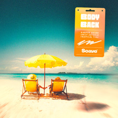 Harper Quinn & Tropical Tide - Body Back (feat. Emily Esthela)