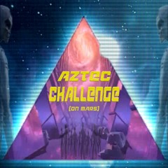 Aztec Challenge (on Mars) [Synthesizer Cover]