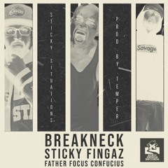 Sticky Situations feat. Sticky Fingaz & Father Focus Confucius (Produced By Temper)