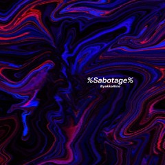 %Sabotage%