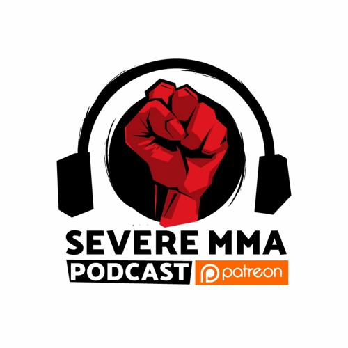 The Severe MMA Patreon Round-Up