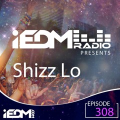 iEDM Radio Guest Mix - Shizz Lo