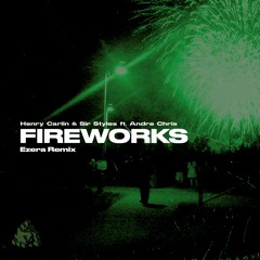 Fireworks (Ezera Remix)