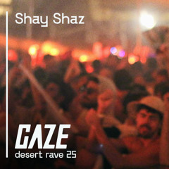 Shay Shaz I GAZE Desert Rave I Spring 25