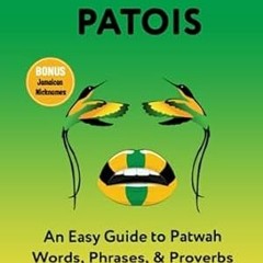 PDF [Download] Jamaican Patois An Easy Guide to Patwah Words Phrases & Proverbs
