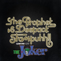 The Prophet & Deepack Stampuhh ( The Joker Remix )