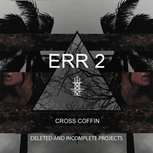 CROSS ☨ COFFIN - Fracture